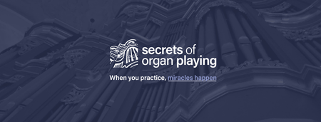 Secrets of Organ Playing