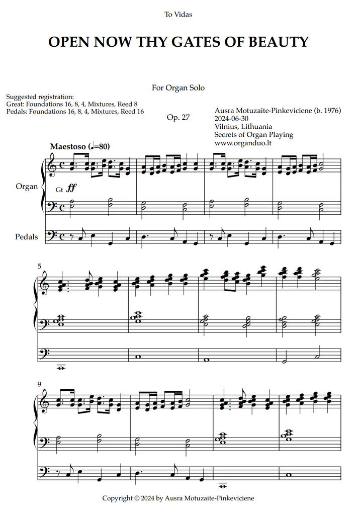 Open Now Thy Gates of Beauty, Op. 27 (Organ Solo) by Ausra Motuzaite-Pinkeviciene (2024)