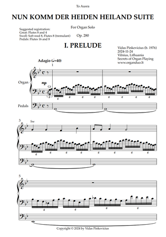 Nun komm der Heiden Heiland Suite, Op. 280 (Organ Solo) by Vidas Pinkevicius (2024)