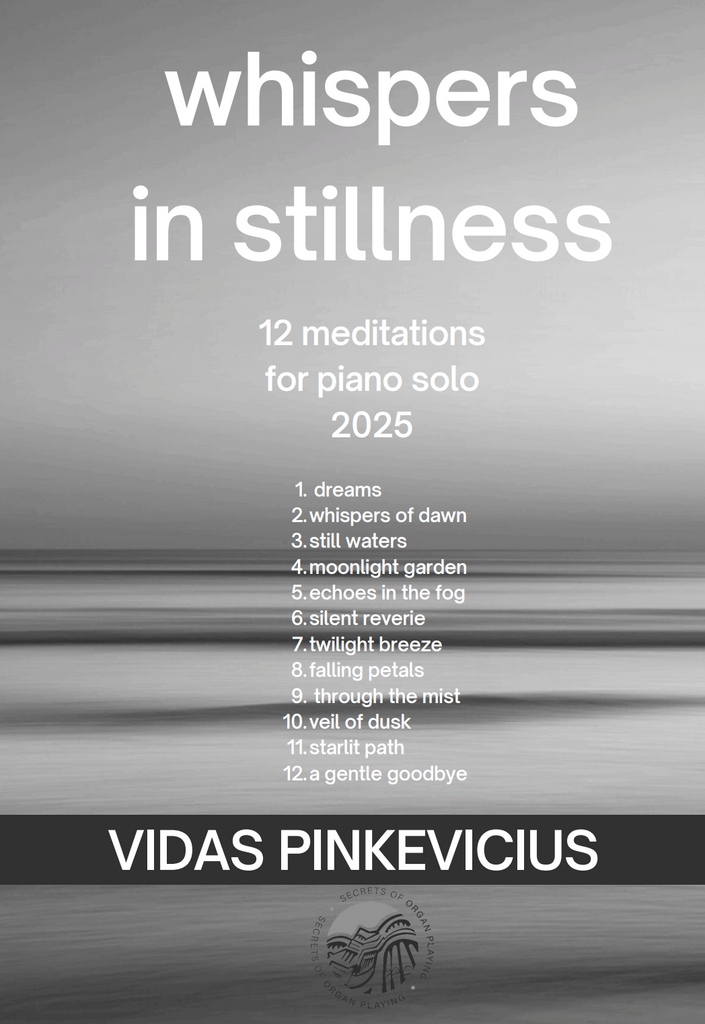 Whispers in Stillness (12 Piano Meditations) by Vidas Pinkevicius