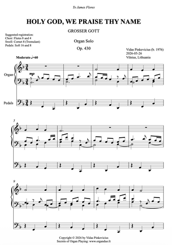 Holy God, We Praise Thy Name, Op. 430 (Organ Solo) by Vidas Pinkevicius (F Major and Eb Major)