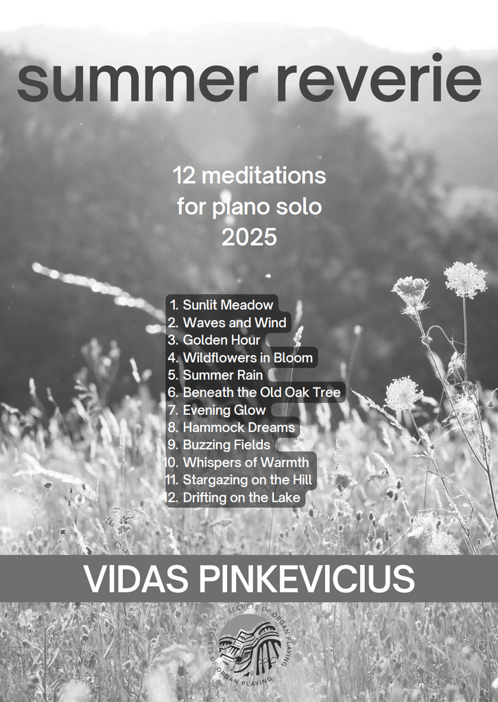 Summer Reverie (12 Meditations for Piano Solo) by Vidas Pinkevicius
