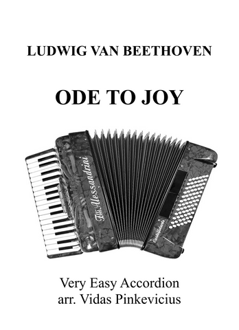 Ode to Joy (Very Easy Accordion) by Ludwig van Beethoven (arranged by Vidas Pinkevicius)