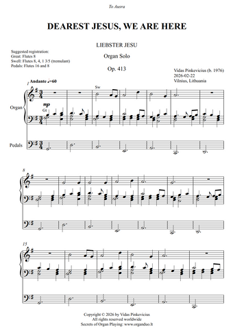 Dearest Jesus, We Are Here, Op. 413 (Organ Solo) by Vidas Pinkevicius