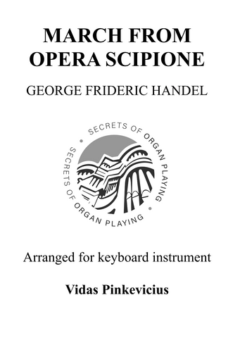 March from Opera Scipione by George Frideric Handel (arranged by Vidas Pinkevicius)