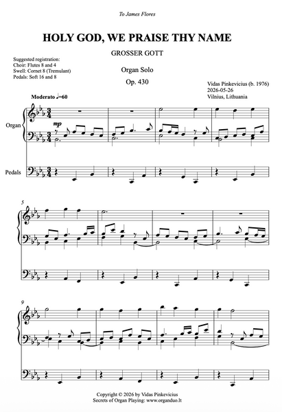 Holy God, We Praise Thy Name, Op. 430 (Organ Solo) by Vidas Pinkevicius (F Major and Eb Major)
