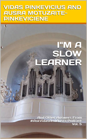 I'm a Slow Learner
