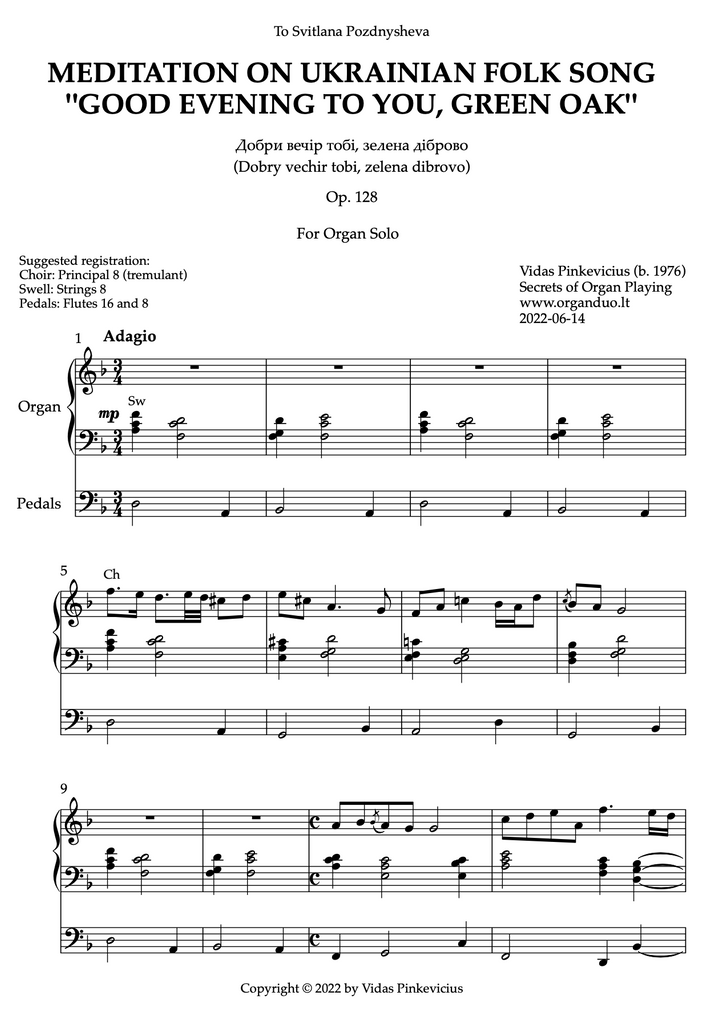 Meditation on Ukrainian Folk Song "Good Evening to You, Green Oak", Op. 128 (Organ Solo) by Vidas Pinkevicius