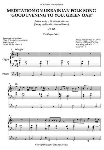 Meditation on Ukrainian Folk Song "Good Evening to You, Green Oak", Op. 128 (Organ Solo) by Vidas Pinkevicius