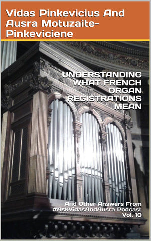 Understanding What French Organ Registrations Mean