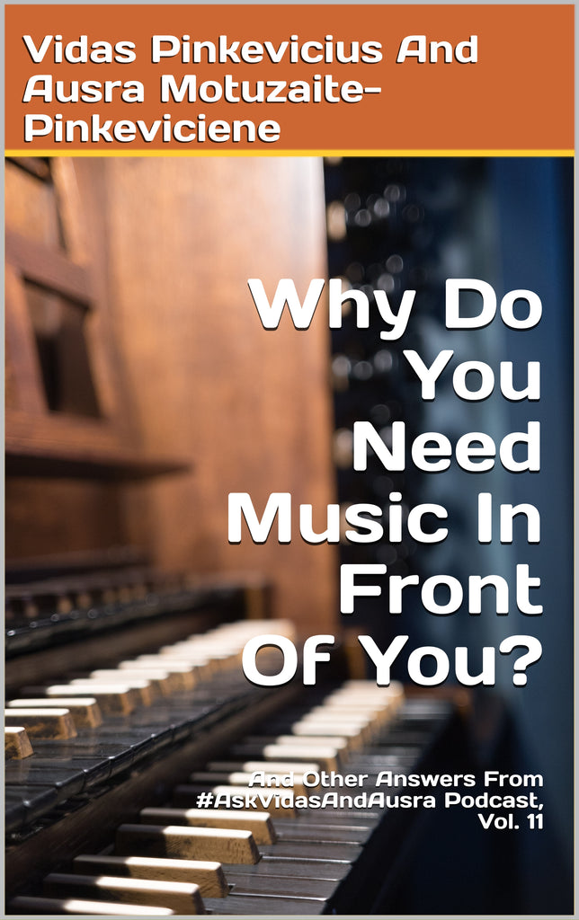 Why Do You Need The Music In Front Of You?